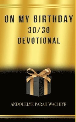 bokomslag 30/30 Devotional: On My Birthday