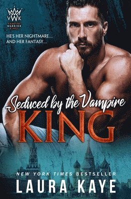 Laura Kaye - Seduced by the Vampire King, Häftad