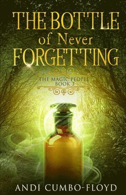 Bottle of Never Forgetting