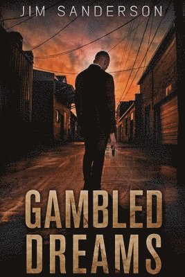 Gambled Dreams 1