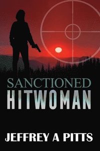 bokomslag Sanctioned Hitwoman