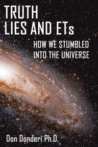bokomslag Truth, Lies and ETs