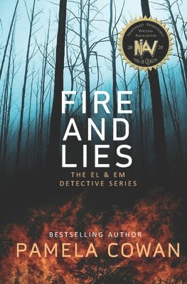 bokomslag Fire and Lies: The El & Em Detective Series