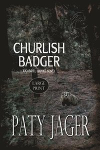 bokomslag Churlish Badger Large Print