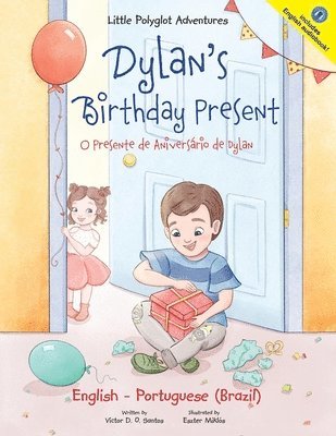 Dylan's Birthday Present/O Presente de Aniversrio de Dylan 1