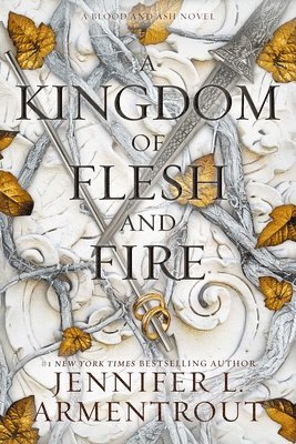 Jennifer L. Armentrout - Kingdom of Flesh and Fire, Inbunden