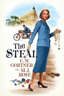 M J Rose, C W Gortner - Steal, Häftad
