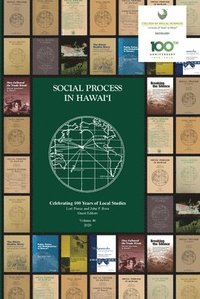 bokomslag Social Process in Hawai'i, Volume 46