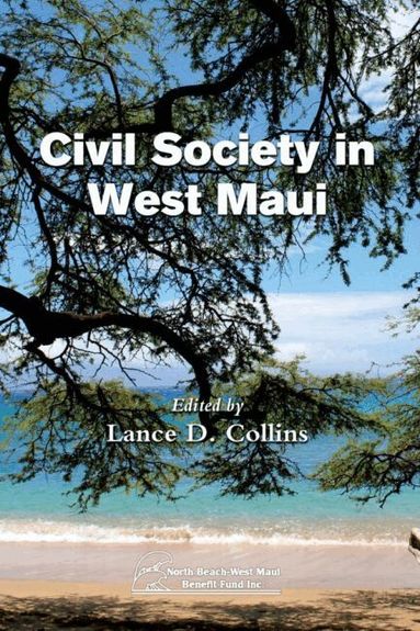 Lance D. Collins - Civil Society in West Maui, Häftad