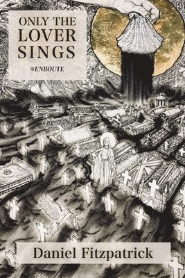 Only the Lover Sings