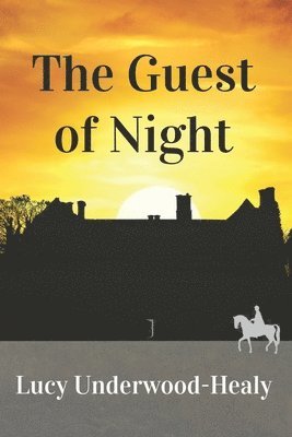 Lucy Underwood-Healy - Guest of Night, Häftad