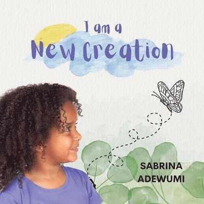 I Am A New Creation 1