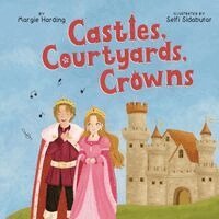 Margie Harding, Selfi Sidabutar - Castles, Courtyards, Crowns, Häftad