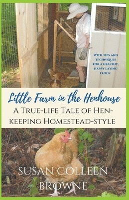 Little Farm in the Henhouse