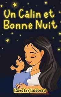 bokomslag Un Câlin et Bonne Nuit