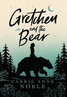 Gretchen and the Bear 1