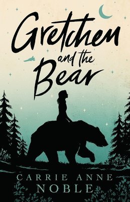 Gretchen and the Bear 1