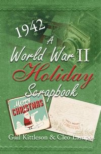bokomslag A World War II Holiday Scrapbook