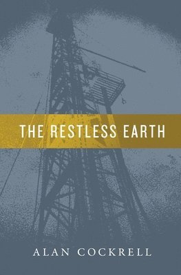 Alan Cockrell - Restless Earth, Häftad