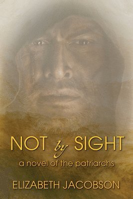 Not By Sight 1