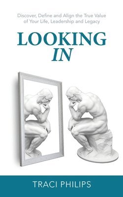 Traci Philips - Looking In, Häftad