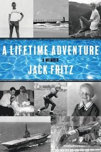 bokomslag A Lifetime Adventure