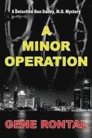 bokomslag A Minor Operation