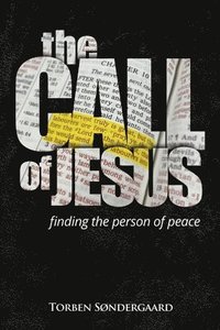bokomslag The Call of Jesus