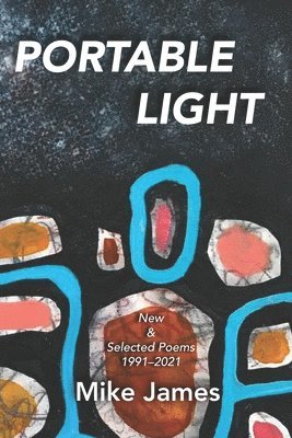 Mike James - Portable Light, Häftad