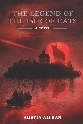 Austin Allran - Legend of the Isle of Cats, Häftad
