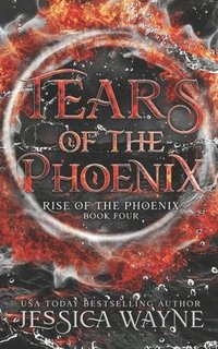 bokomslag Tears Of The Phoenix