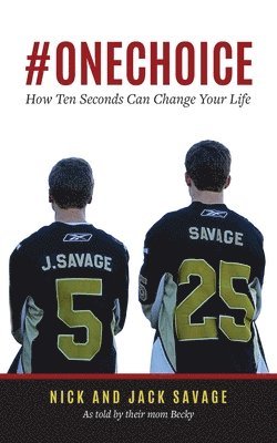 Becky Savage, Nick Savage, Jack Savage - #Onechoice, Häftad