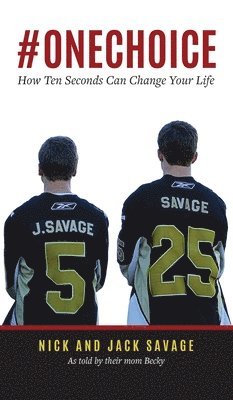Becky Savage, Nick Savage, Jack Savage - #Onechoice, Inbunden
