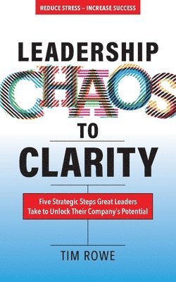 Leadership Chaos to Clarity 1