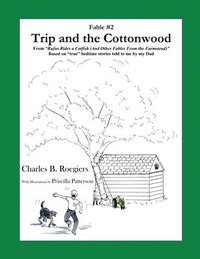 bokomslag Trip & the Cottonwood [Fable 2]