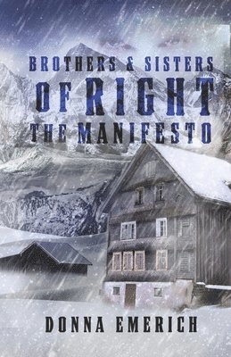 bokomslag Brothers and Sisters of Right Manifesto