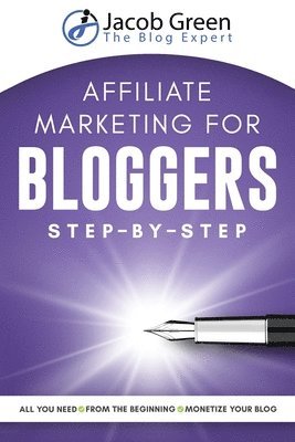 Affiliate Marketing For Bloggers 1