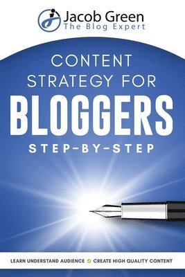 Content Strategy For Bloggers Step-By-Step 1