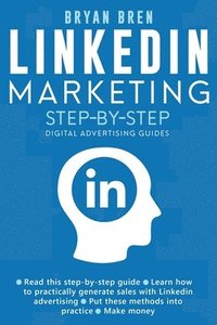 bokomslag Linkedin Marketing Step-By-Step