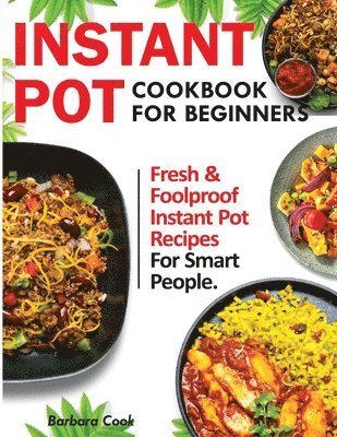 bokomslag Instant Pot Cookbook for Beginners