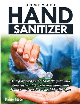 Homemade Hand Sanitizer 1