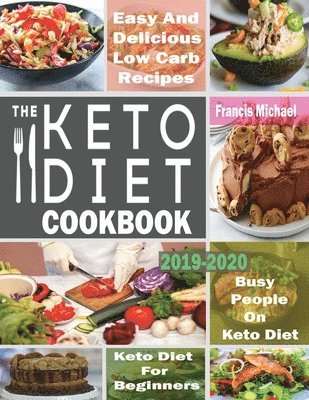 Francis Michael - Keto Diet Cookbook for Beginners, Häftad