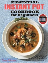 bokomslag Essential Instant Pot Cookbook for Beginners