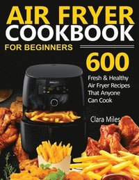 bokomslag Air Fryer Cookbook for Beginners