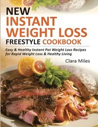 bokomslag New Instant Weight Loss Freestyle Cookbook