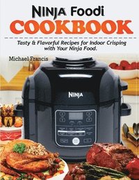 bokomslag Ninja Foodi Cookbook