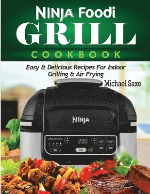 bokomslag Ninja Foodi Grill Cookbook