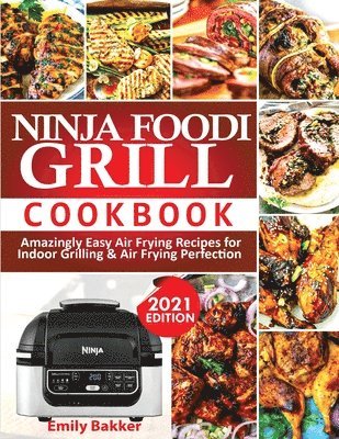 bokomslag Ninja Foodi Grill Cookbook