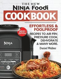 bokomslag The New Ninja Foodi Cookbook