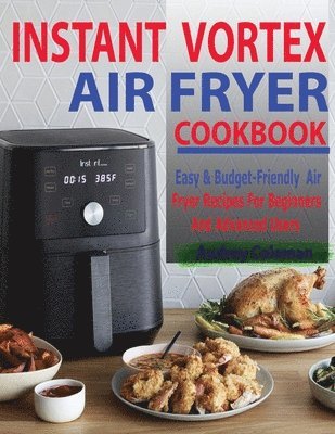 bokomslag Instant Vortex Air Fryer Cookbook